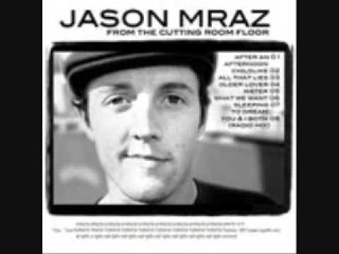 Jason Mraz You And I Both Radio Edit