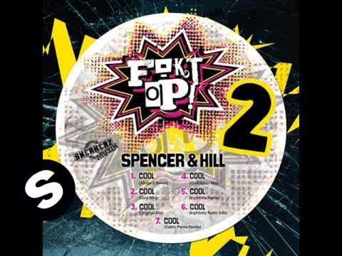Spencer & Hill - Cool (Afrojack Remix)