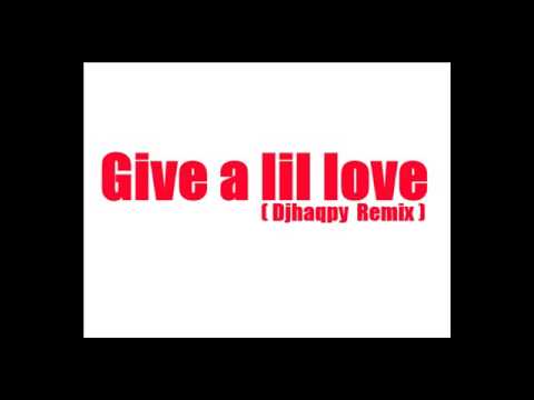 Bob Sinclar ft Gary Nesta Pine - Give a lil love (Djhaqpy Remix)