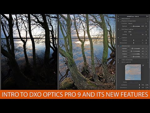 Intro to DXO Optics Pro 9 Photo-Editing Software