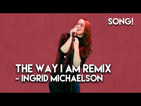 Ingrid Michaelson - "The Way I Am" Rap Remix