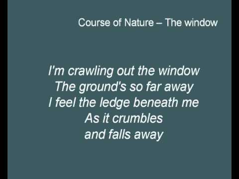 Course of Nature - The Window (Lyrics)
