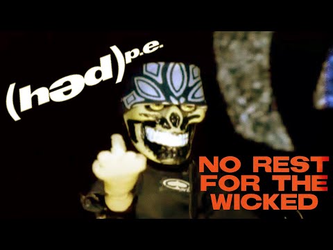 Hed PE - No Rest For The Wicked
