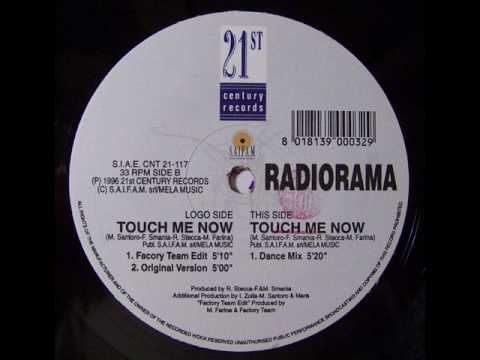 Radiorama - Touch Me Now (Factory Team Edit)