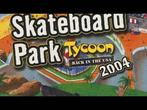 Skateboard Park Tycoon 2004 Review