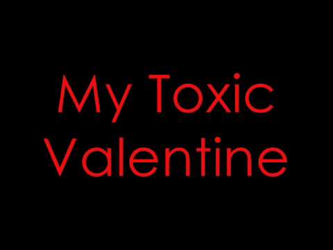 All Time Low-Toxic Valentine Lyrics