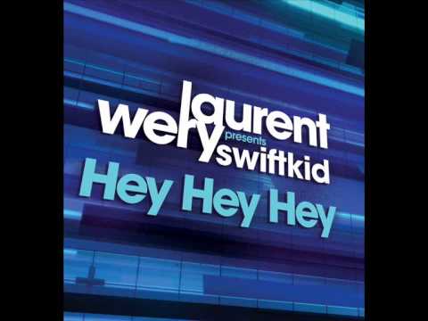 Laurent Wery feat Swiftkid - hey hey hey (Record mix)
