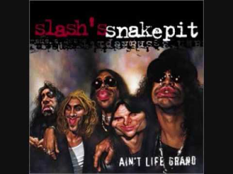 Slash's Snakepit - Serial Killer (Ain't Life Grand)