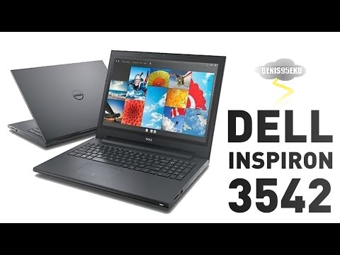 Полный обзор ноутбука Dell Inspiron 3542 (GT820M)