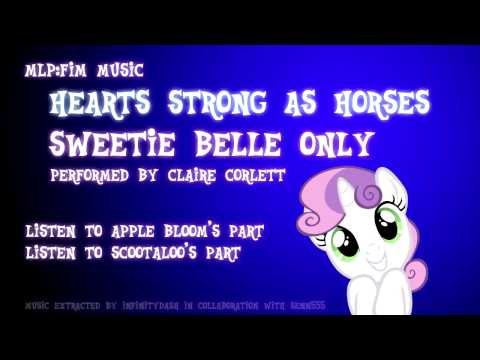 Sweetie Belle Only - Hearts Strong As Horses