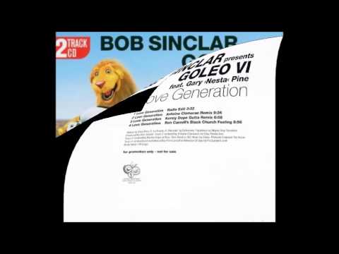 Bob Sinclar feat. Gary "Nesta" Pine - Love Generation (Main Club Mix)