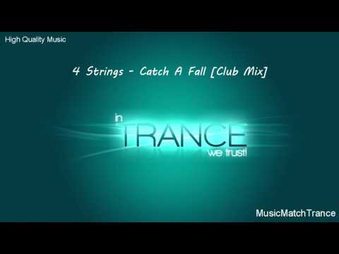 4 Strings - Catch A Fall [Club Mix]