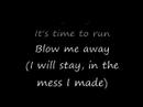 Breaking Benjamin - Blow Me Away (Lyrics)