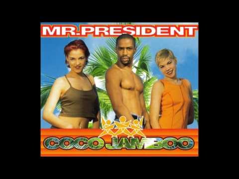 Mr. President - Coco Jamboo (Extended)