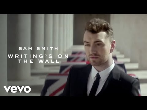 Sam Smith - Writing's On The Wall (from Spectre)