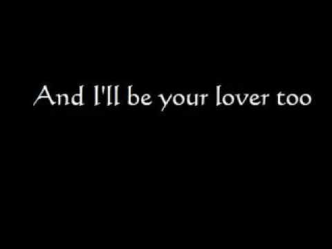 Robert Pattinson - I'll be your lover, too with lyrics