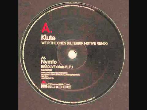 Klute - We R The Ones (Ulterior Motive remix)