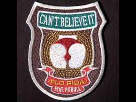Flo Rida feat. Pitbull - Can't Believe It (Instrumental) WITH HOOK