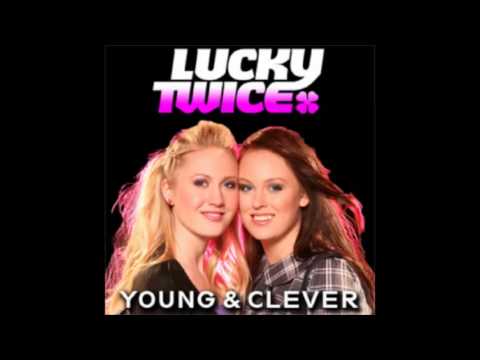 The Lucky Twice Song - Lucky Twice
