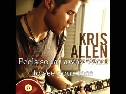 Kris Allen-I Need To Know(lyrics)