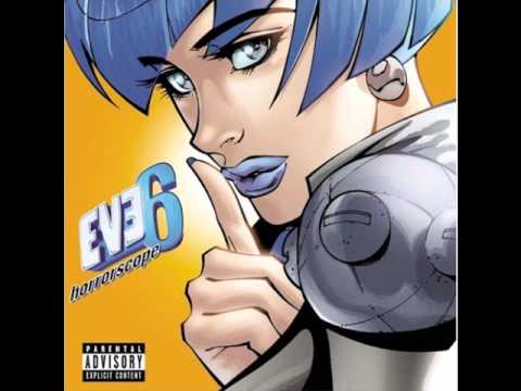 Eve 6 - Sunset Strip Bitch