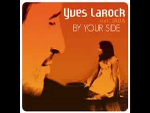Yves Larock ft Jaba- By your Side