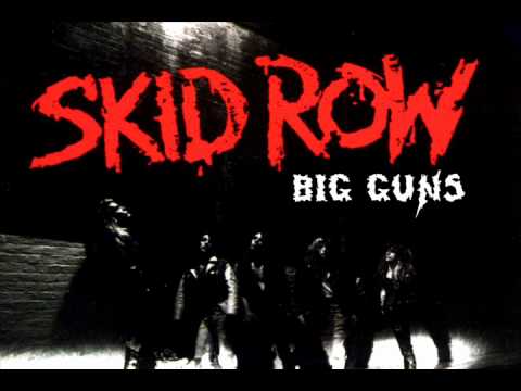Skid Row - Big Guns (Studio Version)