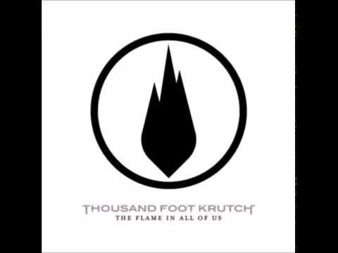 Thousand Foot Krutch, The Flame In All Of Us, Full Album