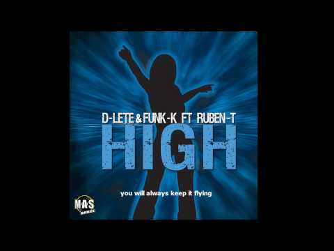 D-LETE FUNK-K ft. Ruben T - High