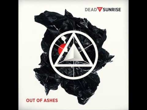 Dead By Sunrise - 10. End Of The World (Out Of Ashes)