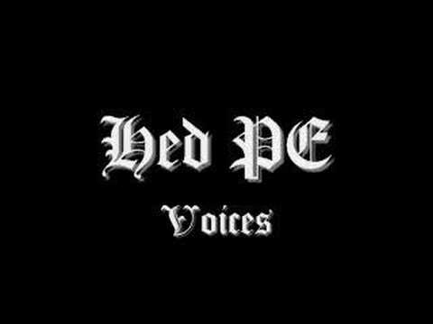 Hed PE, Voices