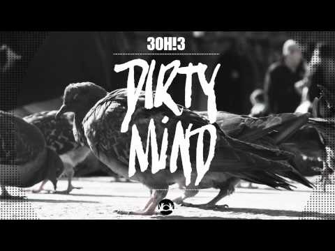 3OH!3 - Dirty Mind [FROM THE VAULTS]