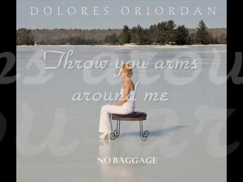 Dolores O'Riordan - 08. Throw Your Arms Around Me (No Baggage)