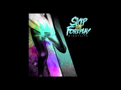 Skip The Foreplay - "Hawaiian Killer"