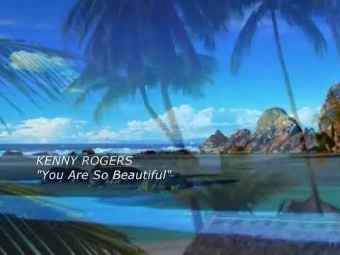 KENNY ROGERS - You Are So Beautiful (with lyrics).wmv