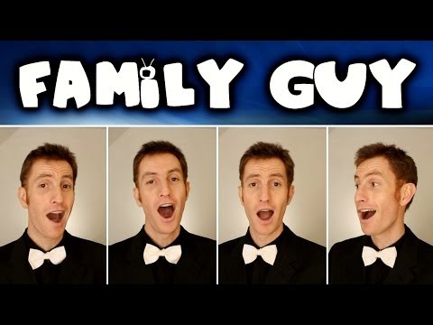 Family Guy Theme song - Barbershop Quartet - A Cappella cover