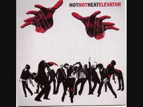 Hot Hot Heat - Dirty Mouth