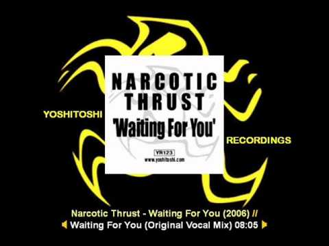 Narcotic Thrust - Waiting For You (Original Vocal Mix) [YR123.2]