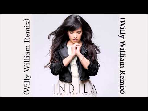 Indila - Derniere Danse (Willy William Remix)