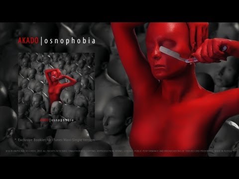 AKADO - Osnophobia (Single Version)