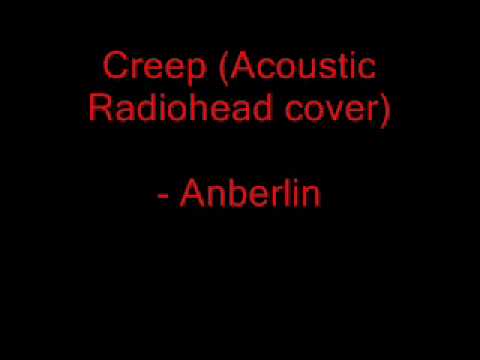 Anberlin - Creep (Radiohead Cover)