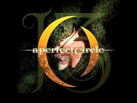 A Perfect Circle - Weak and Powerless [Tilling My Grave Mix]