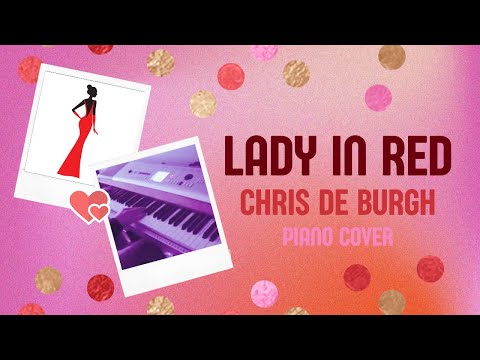 Chris de Burgh: The Lady In Red (piano cover)