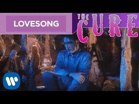 The Cure - Lovesong (Official Video)