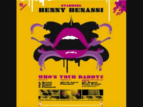 Benny Benassi - Who's Your Daddy