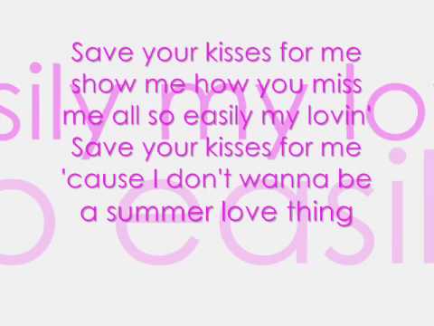 Natasha Thomas Save Your Kisses For Me   Lyrics