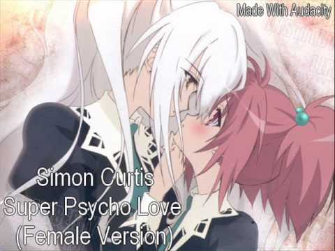 Simon Curtis - Super Psycho Love (Female Version)