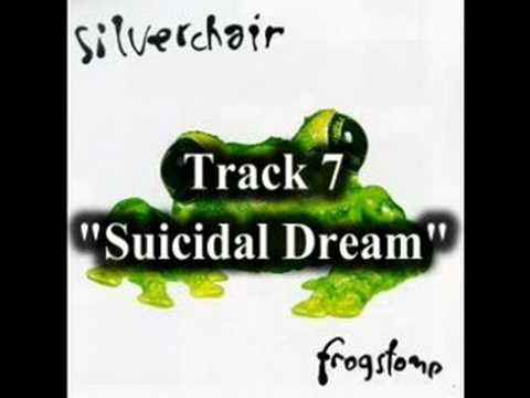 Silverchair - Suicidal Dream