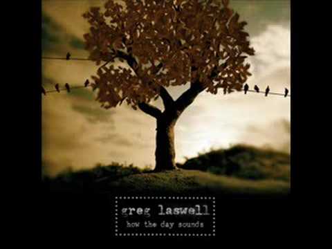 Greg Laswell - Comes and Goes
