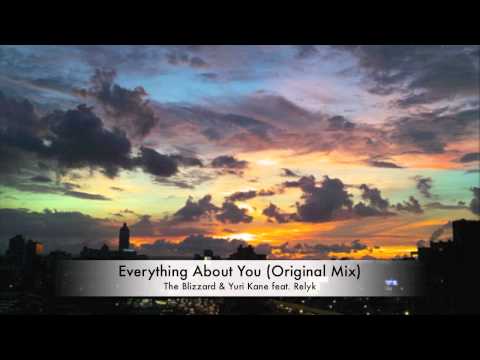 The Blizzard & Yuri Kane feat. Relyk - Everything About You (Original Mix)